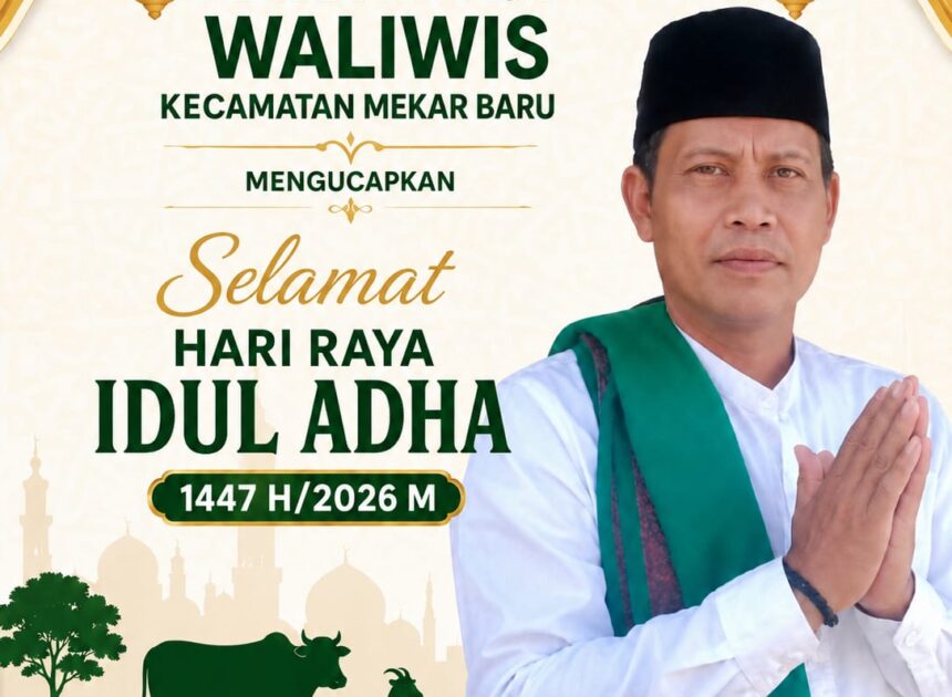 Pemdes Waliwis Mengucapkan Selamat Hari Raya Idul Adha 1447 H untuk Seluruh Masyarakat