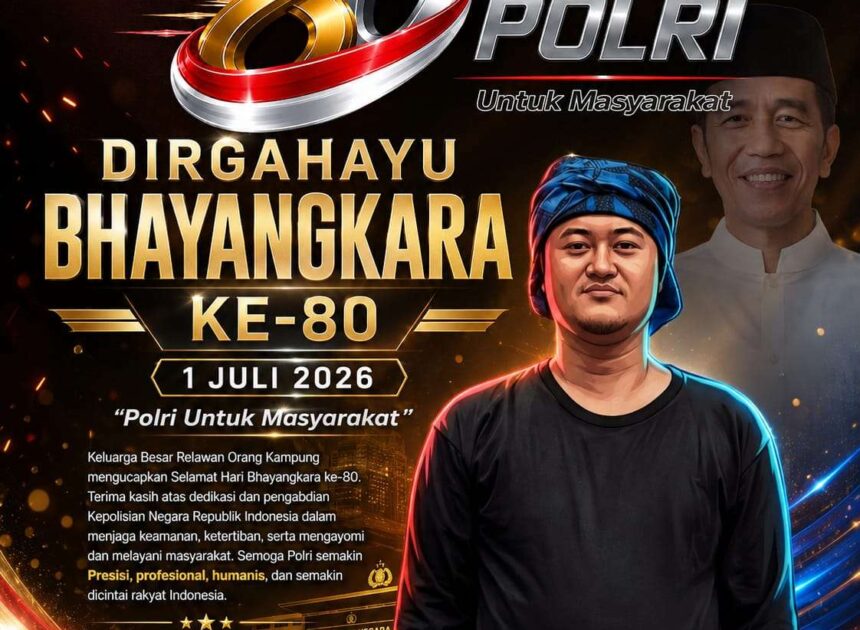 Hari Bhayangkara ke-80, Relawan Orang Kampung Dukung Polri Terus Perkuat Sinergitas dalam Penegakan Hukum dan Pelayanan Masyarakat